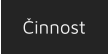 Činnost