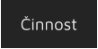 Činnost